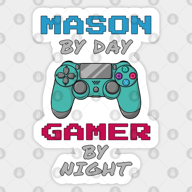 Mason By Day Gamer By Night Sticker by jeric020290